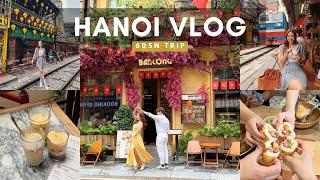 vietnam travel vlog  6 days hanoi itinerary, famous local eats, aesthetic places