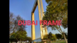 DUBAI FRAME, the largest frame in the world | Zabeel Park | Spring vacation 2022 || travel vlog