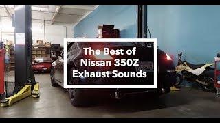 Nissan 350Z Exhaust Sounds - The Best of Video Compilation!