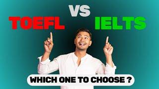 TOEFL vs IELTS | Which Should You Choose