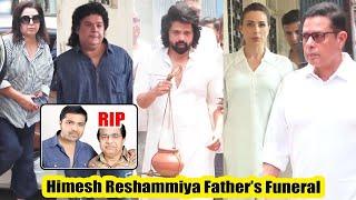 Himesh Reshammiya's Father's Funeral LIVE: Farah Khan, Sajid Khan, Lulia Vantur & others ATTEND!