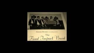 The Final Impact Band De Marcelo Gauna- Que Me Lleve El Tren