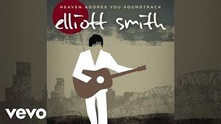 Elliott Smith - True Love