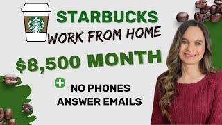 Starbucks Is Hiring! $8,500 Month | No Phones, Answer Emails, No College Degree Work From Home Jobs