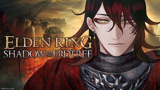 ELDEN RING DLC FIRST BLIND PLAYTHROUGH【NIJISANJI EN | Vox Akuma】