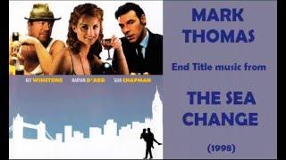 Mark Thomas: music from The Sea Change (1998)