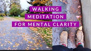 Walking Meditation for Mental Clarity | Yoga by Biola