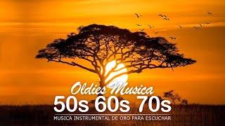 Gold Instrumental Music To Listen - Instrumental Oldies from the 50s 60s 70s 