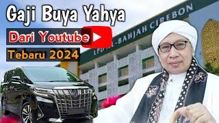 Gaji Buya Yahya (Al Bahjah Tv) Dari Youtube Terbaru 2024