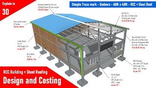 Simple truss work   Godown Shed work   60ft x 40ft RCC + Steel Roofing 1