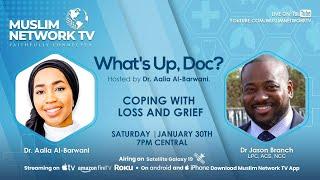 What's Up, Doc?: Coping with Grief and Loss