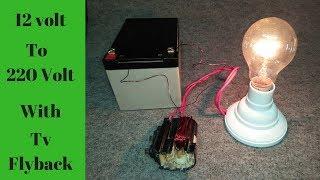 how to make free energy 220 volts with tv flyback and battery 12 volt 100% real new technology