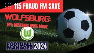 115 FM Wolfsburg Save Episode 1: Mistakes Were Made