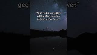 “Allah Teâlâ, gençliğini Allâh’a itaat yolunda geçiren genci sever.” #hadis #gençlik #keşfet