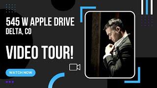 545 W Apple Drive Delta, CO Property for Sale Video Tour Real Estate