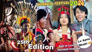 Fall In Love In Hornbill Festival  ll Hornbill Festival 25th Edition 2024 ll Nagaland B Boys