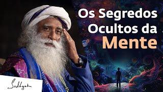 Desbloqueie o Poder da Sua Mente | Sadhguru Português