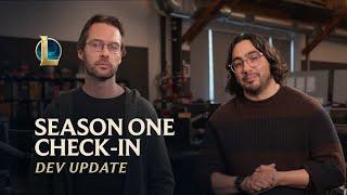 Season One Check-in | Dev Update - League of Legends