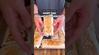 Macro-Friendly, High Protein Sheet Pan Breakfast Burritos #shorts