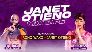 JANET OTIENO MIXTAPE - DJ DOLPHIN x JANET OTIENO