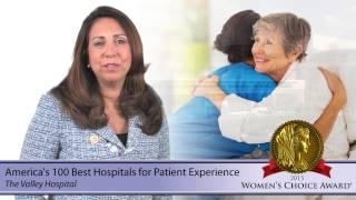 The Valley Hospital - Best Hospitals for Patient Experience - 2015 Women's Choice Award