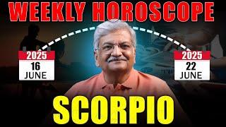 Scorpio Weekly Horoscope  | 16 June  to 22 June 2025 |  Syed M Ajmal Rahim