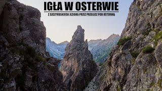 Tatry - Igła w Osterwie (z Szczyrbskiego Jeziora przez Przełęcz pod Osterwą)