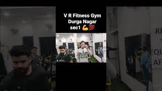 V R Fitness Gym Durga Nagar sec1 