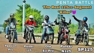 Pulsar N125 Vs Raider 125 Vs Ola S1Pro Vs Passion Pro Vs Honda SP125 | Real Segment "KILLER"