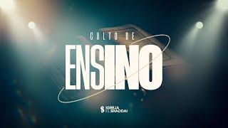 AO VIVO! | CULTO DE ENSINO | ELSHADDAI MACEIÓ