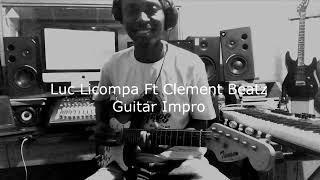 Clement Level X Luc Licompa Guitar    Improvisation