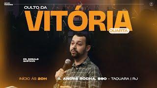 Culto da Vitória | Pr. Ronald Gustavo | 30/10/2024