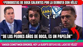 ️Periodistas de BOCA CALIENTES y DESTRUIDOS por la DERROTA con VÉLEZ¿Culpa de Riquelme o Gago?