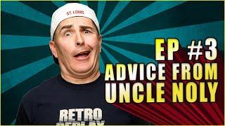 Advice From Uncle Noly | Mr. Confront Your Fears