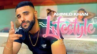 Ahmed Khan - Lifestyle  (Official Video) | Latest Punjabi Songs