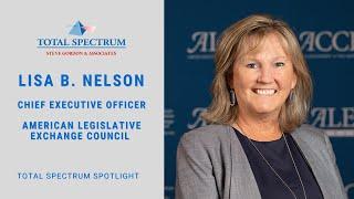 Spotlight Episode 21   Lisa Nelson - CEO American Legislative Exchange Council (ALEC)