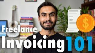 How to Invoice Clients as a Freelancer (Freelance Invoicing 101) | Freelancing for Beginners