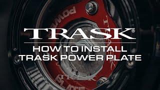 How To Install: Trask Power Plate