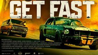 Get Fast - Official Trailer