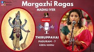 Keesu Keesu | #thiruppavai #pasuram 7 | By #madhuiyer #margazhi #andal #kodhai #carnaticmusic