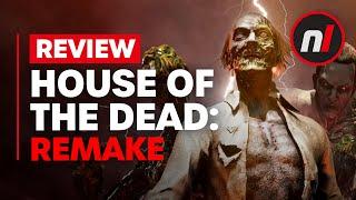 THE HOUSE OF THE DEAD: Remake Nintendo Switch Review - Is It Worth It?