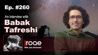 Roqe Ep#260 - Babak Tafreshi