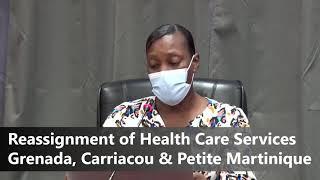 Reassignment of Health Care Services Grenada, Carriacou & Petite Martinique - Sept 30th, 2021