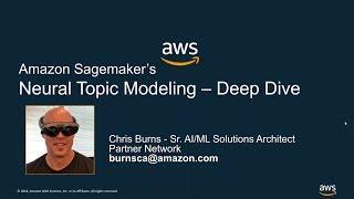 AWS Partner Webinar: Neural Topic Modeling on Amazon SageMaker