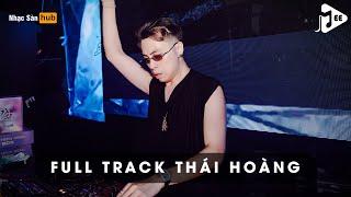 NONSTOP FULL TRACK THÁI HOÀNG 2024 - HẠNH PHÚC NHÉ FT VẾT THƯƠNG CHƯA LÀNH REMIX - DJ THÁI HOÀNG