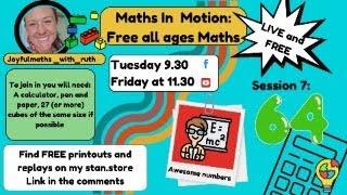 Maths in Motion - Awesome Numbers 7 - 64 ****Go to 11mins30 for the bit that isn't on mute ****