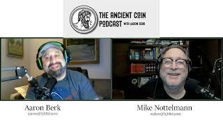 The Ancient Coin Podcast with Aaron Berk Episode 3