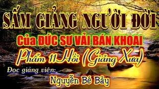 Sấm Giảng Người Đời của Đức SƯ VẢI BÁN KHOAI - ĐGV: Nguyễn Bé Bảy