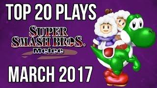 Top 20 SSBM Plays of March 2017 - Super Smash Bros Melee