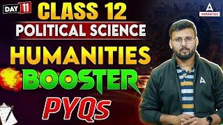 Top Marks in Political Science | Class 12 PYQs 2025 Day 11 | Moin Sir's Expert Tips